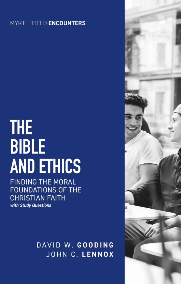 The Bible and Ethics