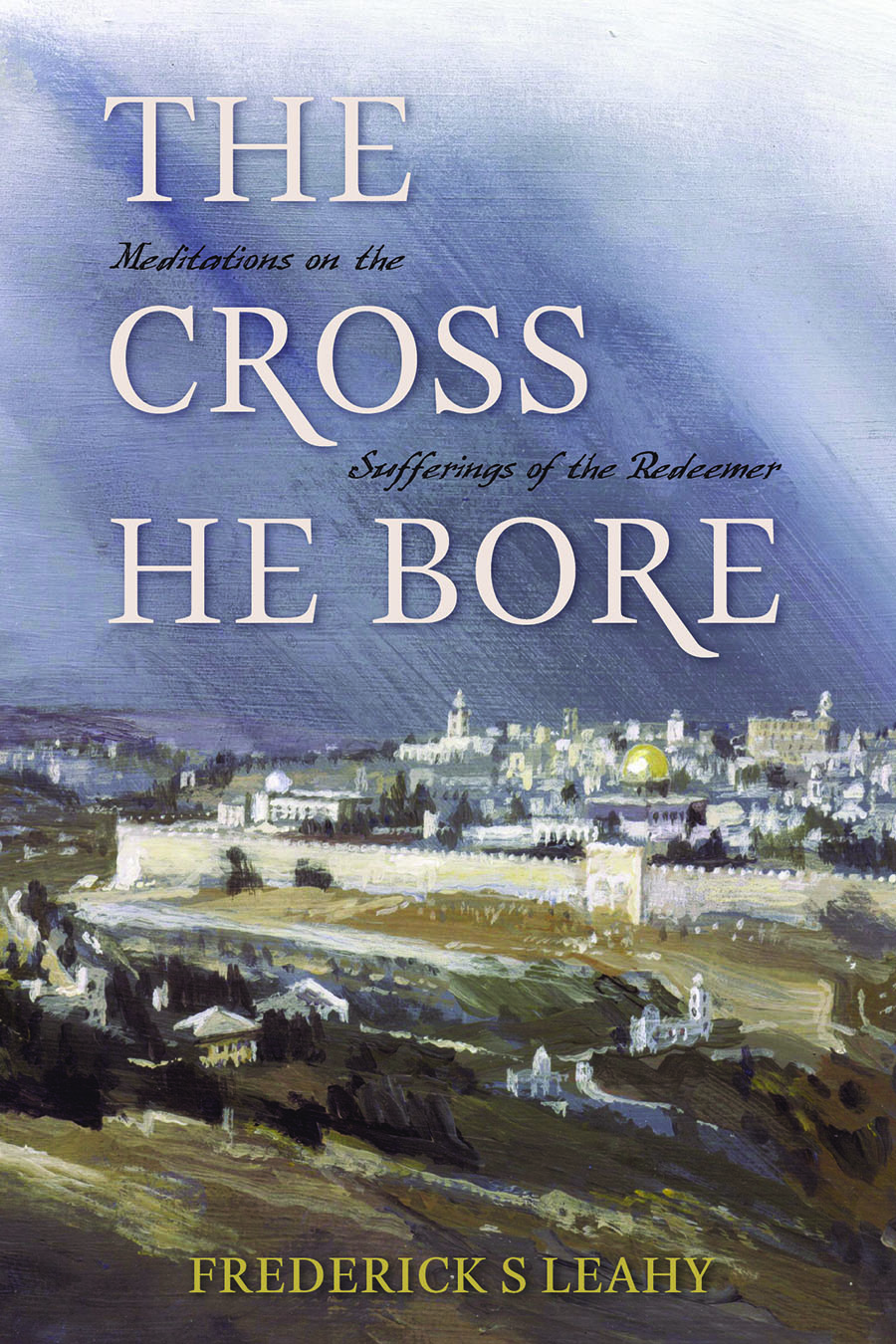 The Cross He Bore