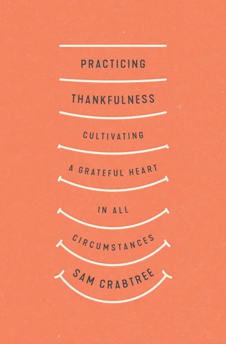 Practicing Thankfulness