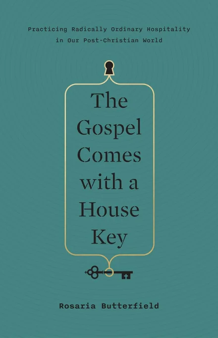 The Gospel Comes with a House Key