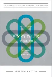 Exodus for Teenagers: The Story of Us