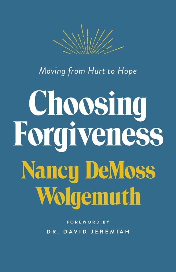 Choosing Forgiveness