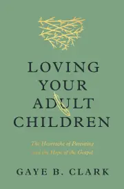 Loving Your Adult Children