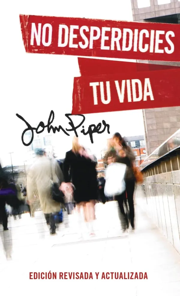 Don't Waste Your Life (Spanish)
