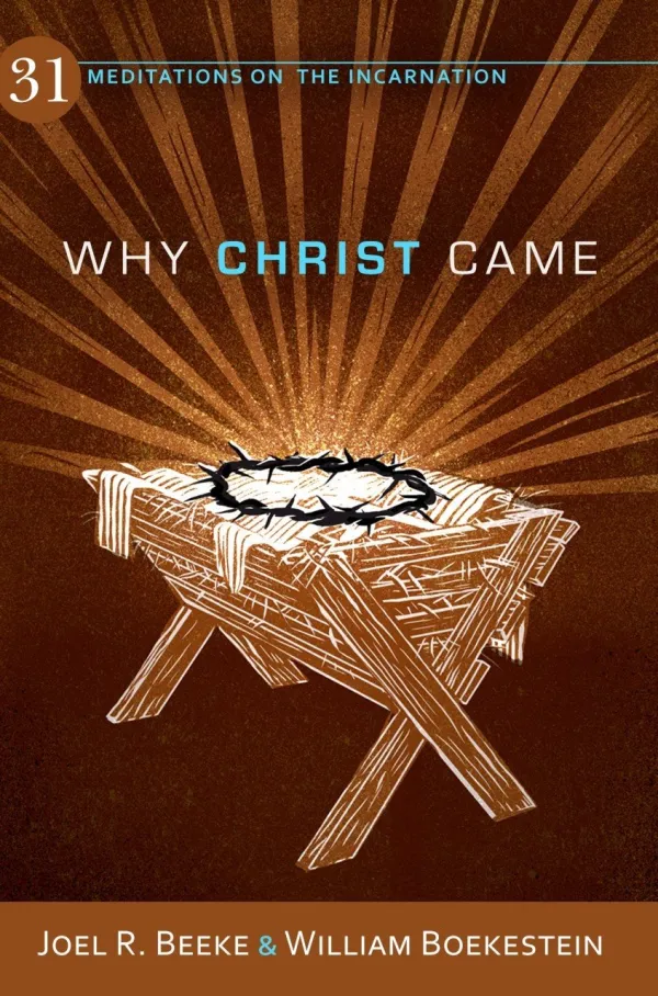 Why Christ came