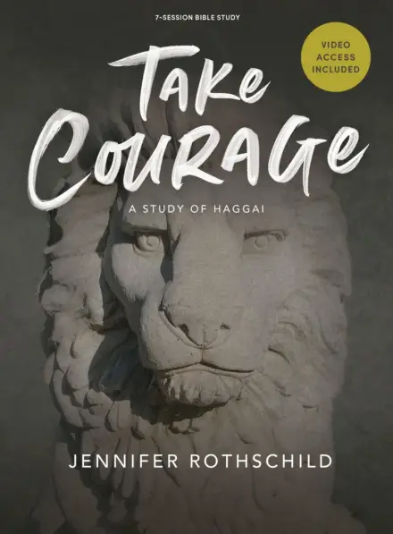 Take Courage (Bible Study Book with Video Access)