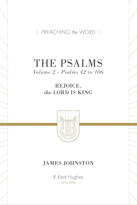 The Psalms: Volume 2 (Psalms 42-106)