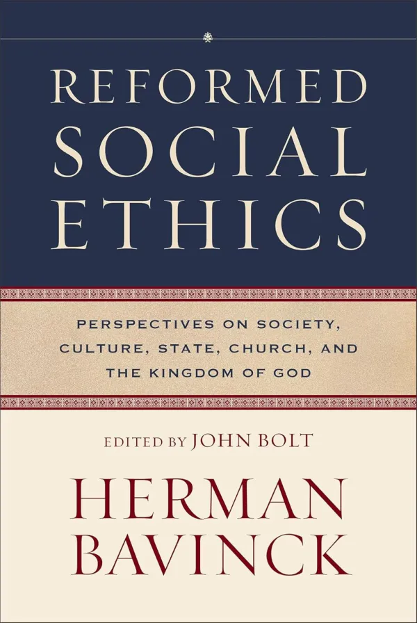 Reformed Social Ethics
