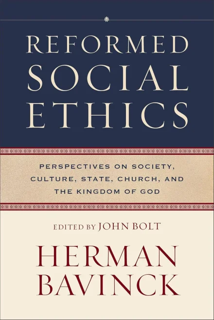 Reformed Social Ethics