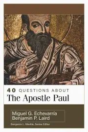 40 Questions about the Apostle Paul