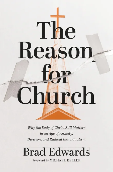 The Reason for Church