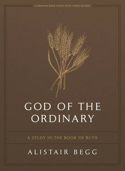 God of the Ordinary (Bible Study Book with Video Access)