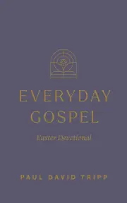 Everyday Gospel Easter Devotional