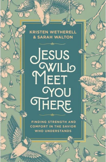 Jesus Will Meet You There