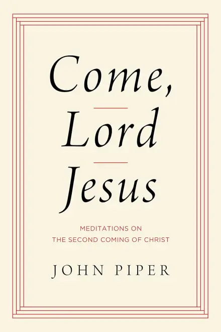 Come, Lord Jesus