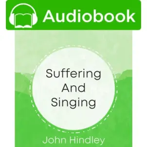 Suffering and Singing