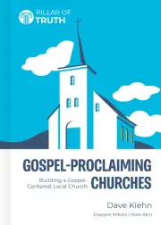 Gospel-Proclaiming Churches