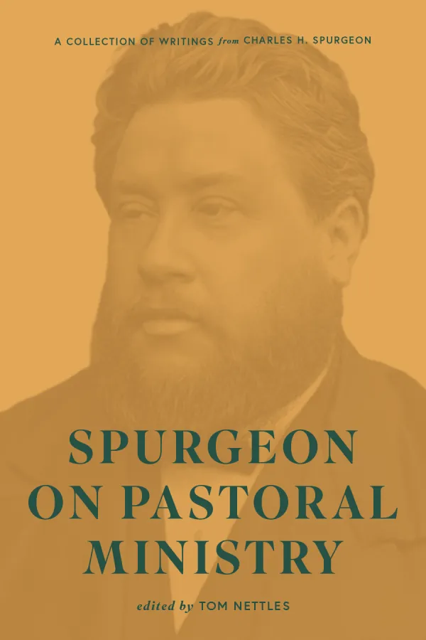 Spurgeon on Pastoral Ministry