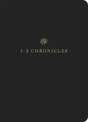 ESV Scripture Journal: 1-2 Chronicles