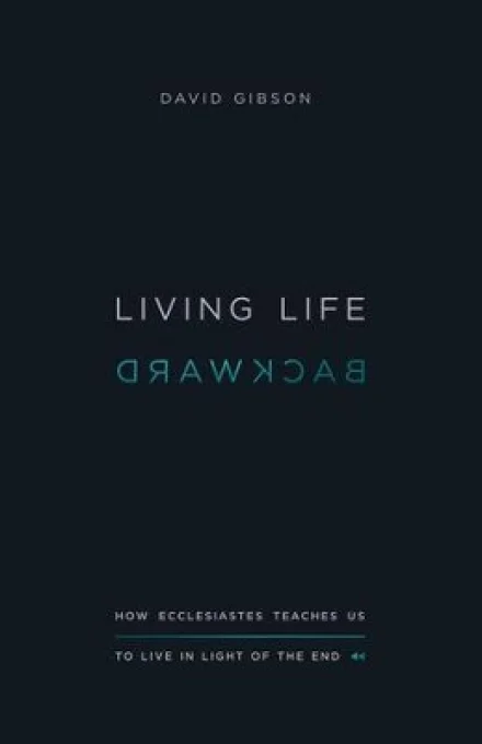 Living Life Backward