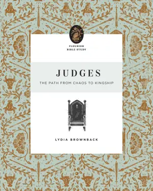 Judges (Flourish Bible Study)