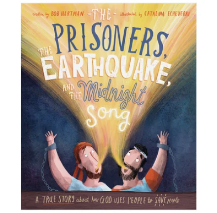 The Prisoners, the Earthquake, and the Midnight Song
