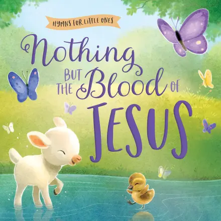 Nothing But the Blood of Jesus