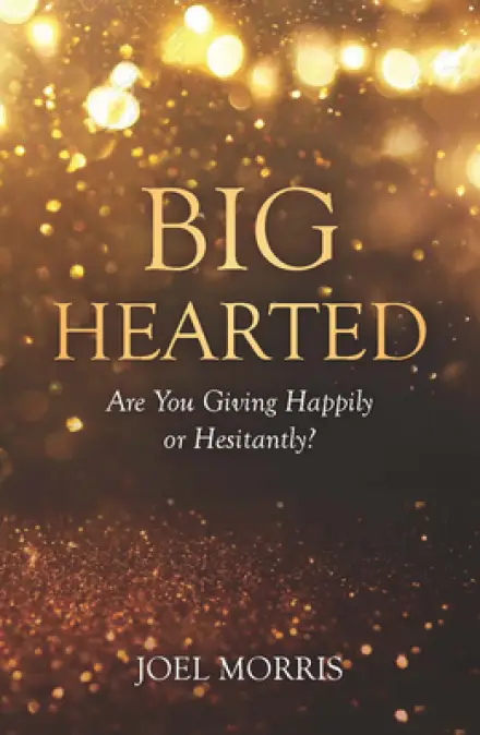 Big Hearted