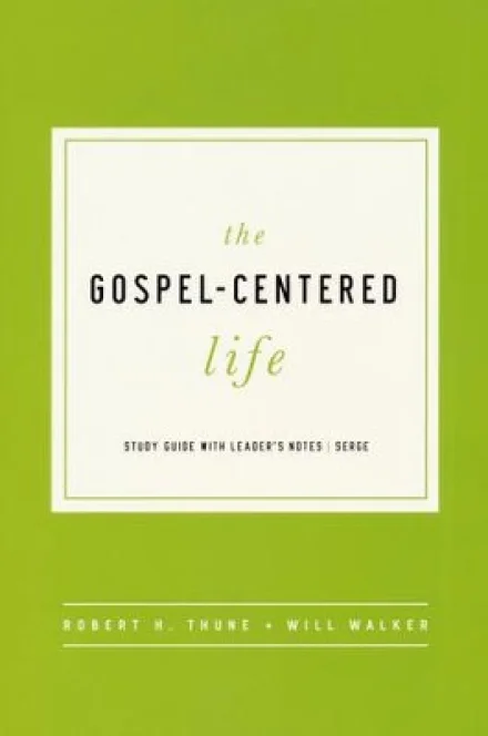 The Gospel-Centered Life