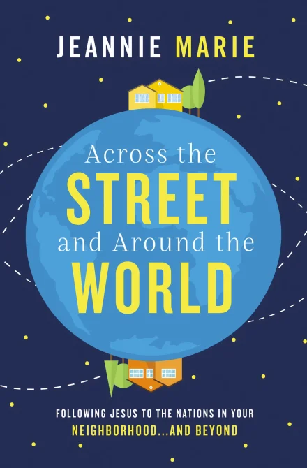 Across the Street and Around the World