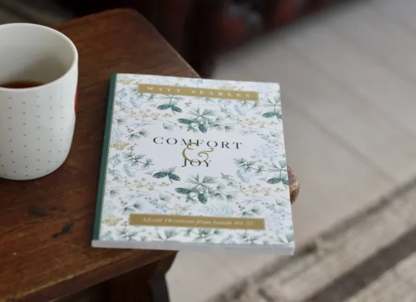 Comfort and Joy