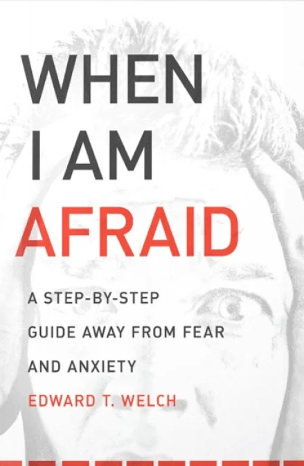 When I Am Afraid