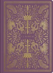 ESV Illuminated Scripture Journal: 1-2 Samuel