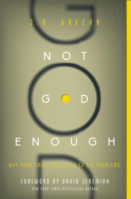 Not God Enough