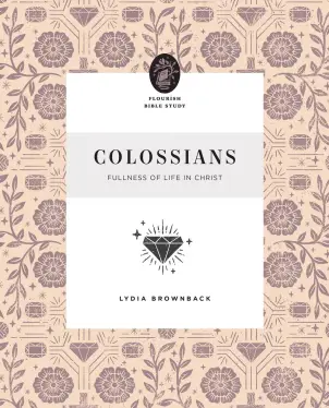Colossians (Flourish Bible Study)