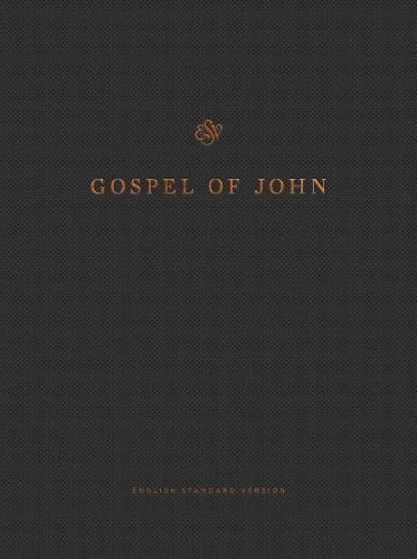ESV Gospel of John Reader's Edition