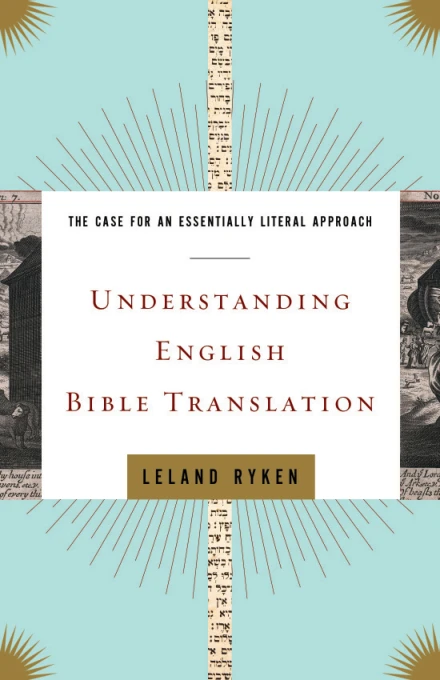 Understanding English Bible Translation