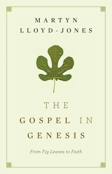 The Gospel in Genesis