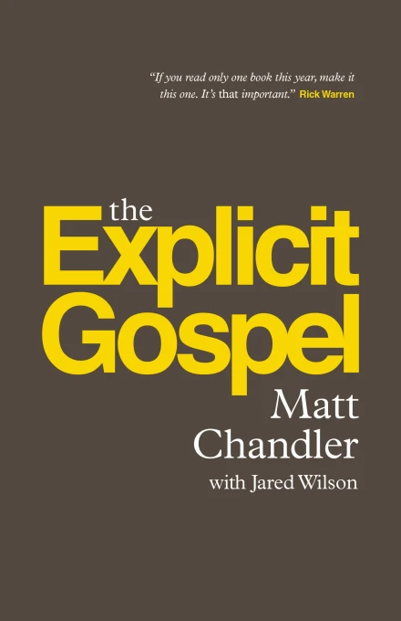 The Explicit Gospel