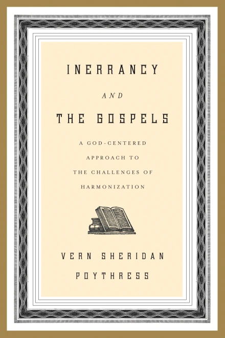 Inerrancy and the Gospels