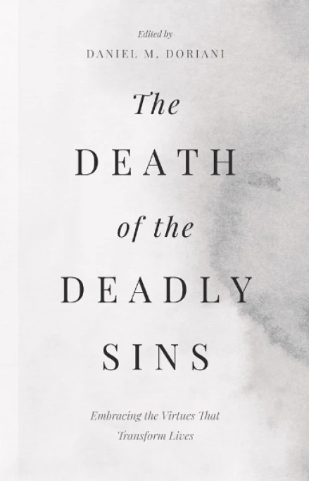 The Death of the Deadly Sins