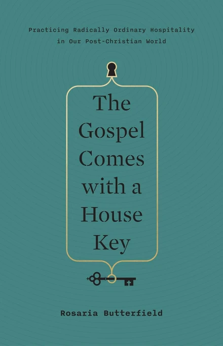 The Gospel Comes With a House Key