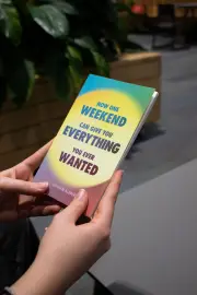 How One Weekend Can Give You Everything You Ever Wanted