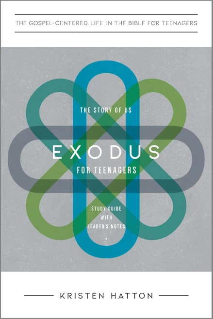 Exodus for Teenagers: Study Guide with Leader's Notes