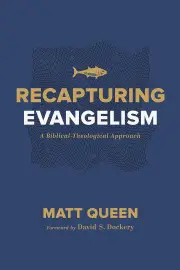 Recapturing Evangelism