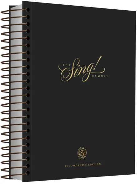 The Sing! Hymnal {Accompanist Edition]