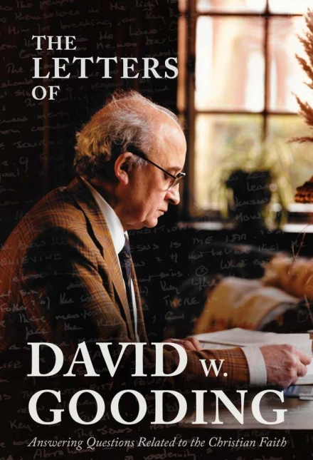 The Letters of David W Gooding