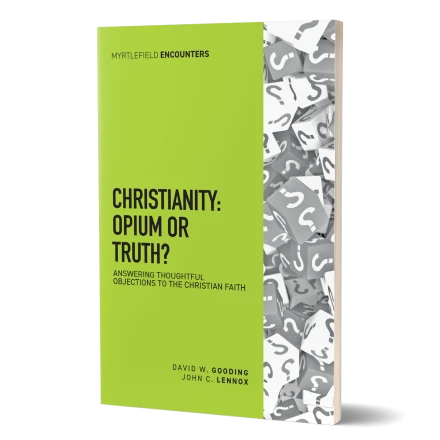 Christianity: Opium or Truth?