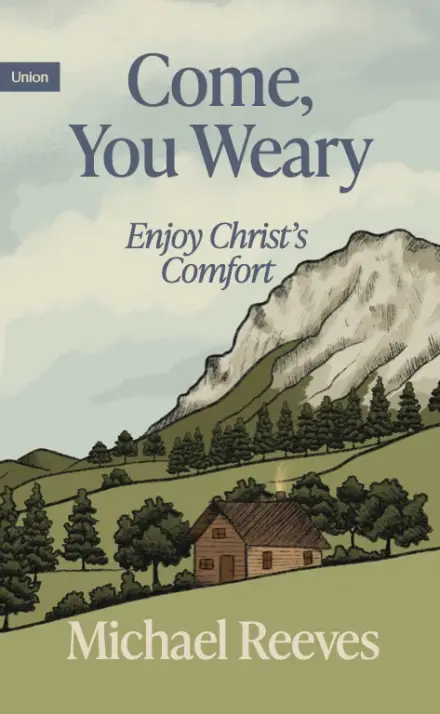 Come You Weary