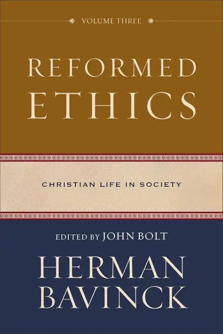 Reformed Ethics: Volume 3